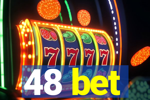 48 bet